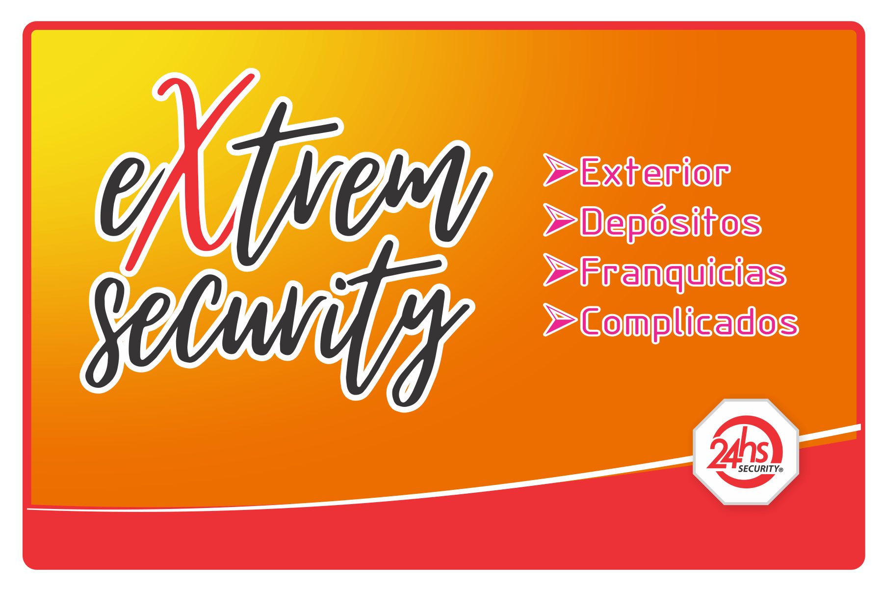 EXtrem Security 24hs SECURITY