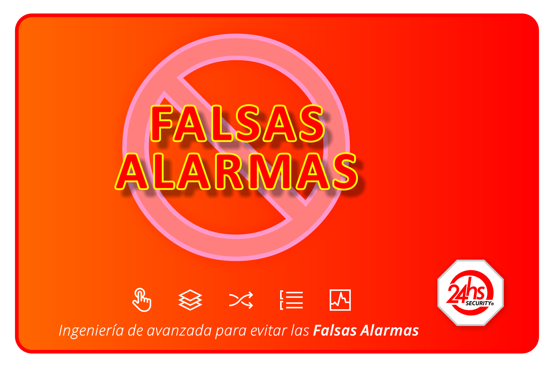 Evitar las Falsas Alarmas